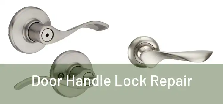  Door Handle Lock Repair 